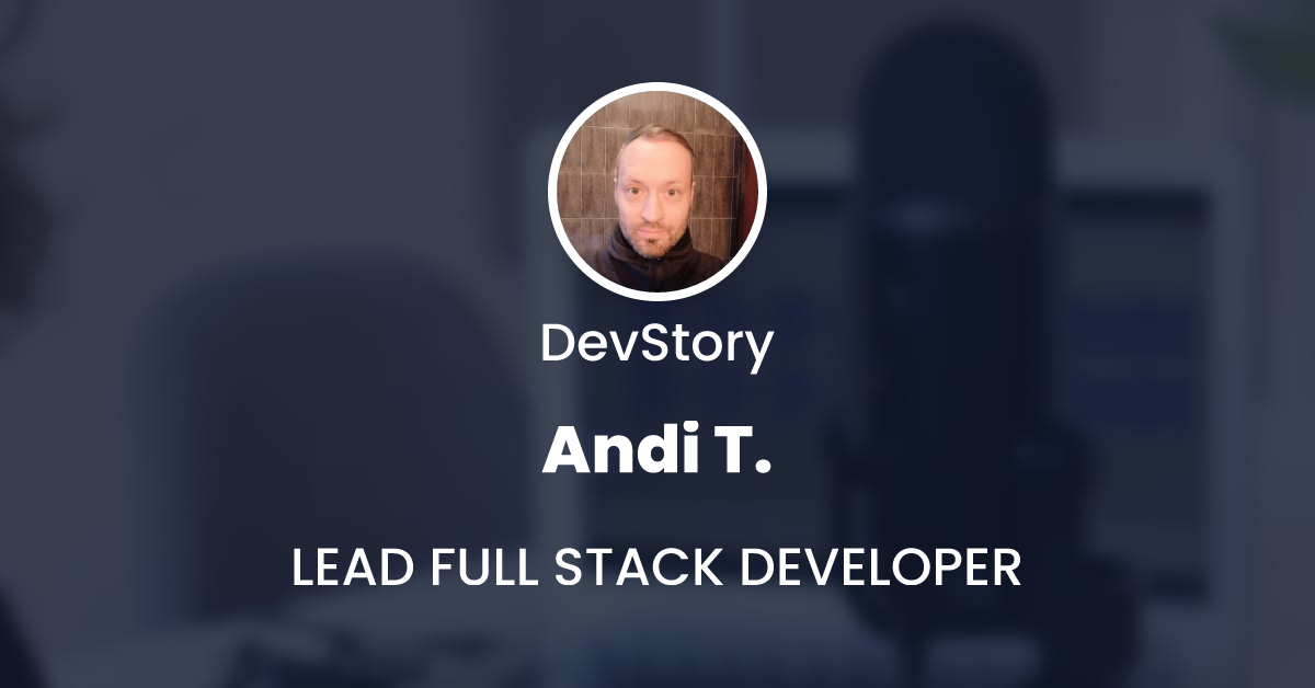 Was macht ein Lead Full Stack Developer? Andi T. im Interview - DEVjobs.at