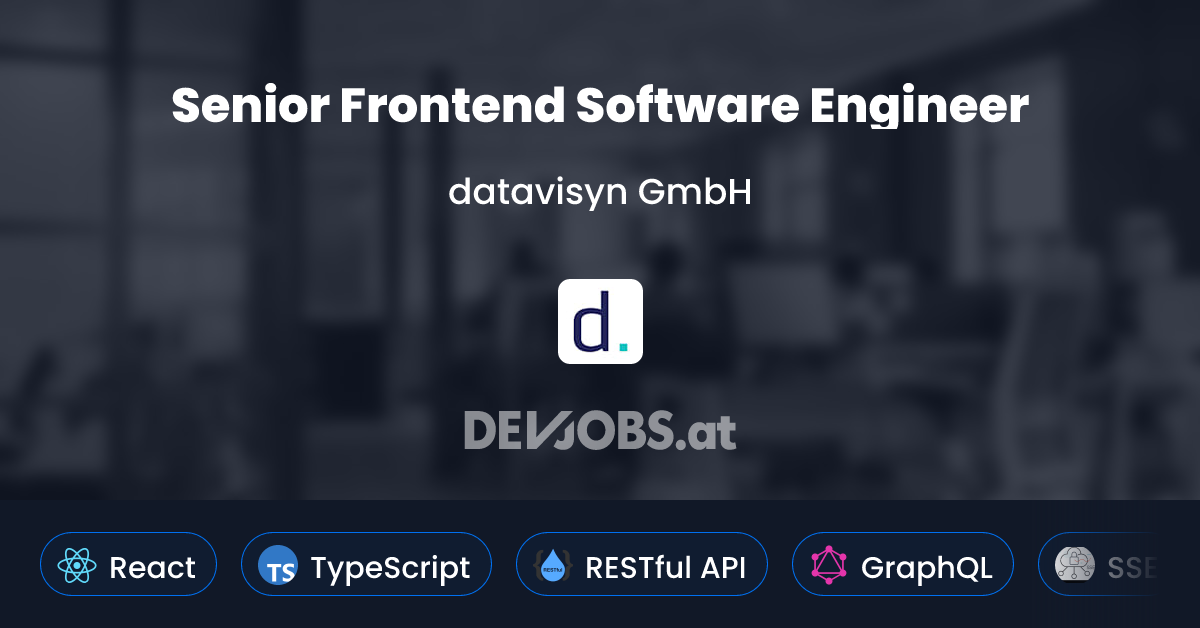 Senior Frontend Software Engineer bei datavisyn GmbH | DEVjobs.at