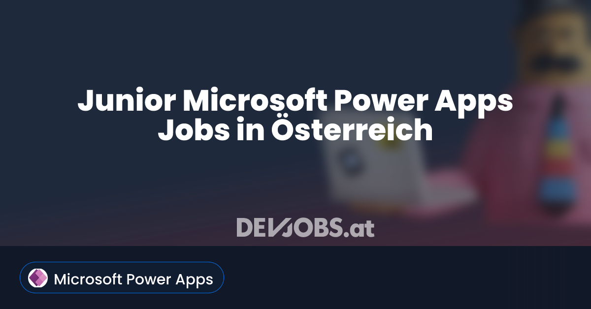 Topic In Css Junior Microsoft Power Apps Jobs in Γsterreich - DEVjobs.at